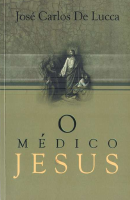 O Médico Jesus (José Carlos de Lucca).pdf